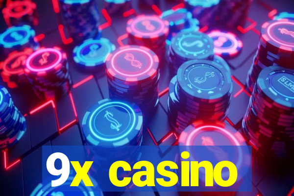 9x casino